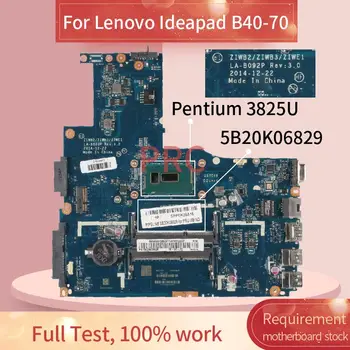 5B20K06829 Lenovo Ideapad B40-70 Pentium 3825U Nešiojamas Plokštė LA-B092P SR24B DDR3 Mainboard