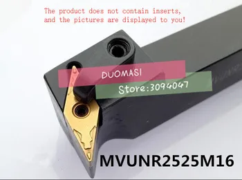 MVUNR2525M16 Tekinimo Įrankio Laikiklis,CNC priemonė,Išorinio tekinimo įrankiai,Staklės, pjovimo staklės, įrankių laikiklis, skirtas VNMG160404/08 Įdėklai
